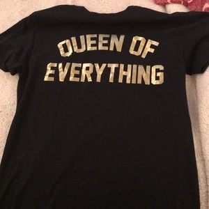 “Queen of everything” t-shirt